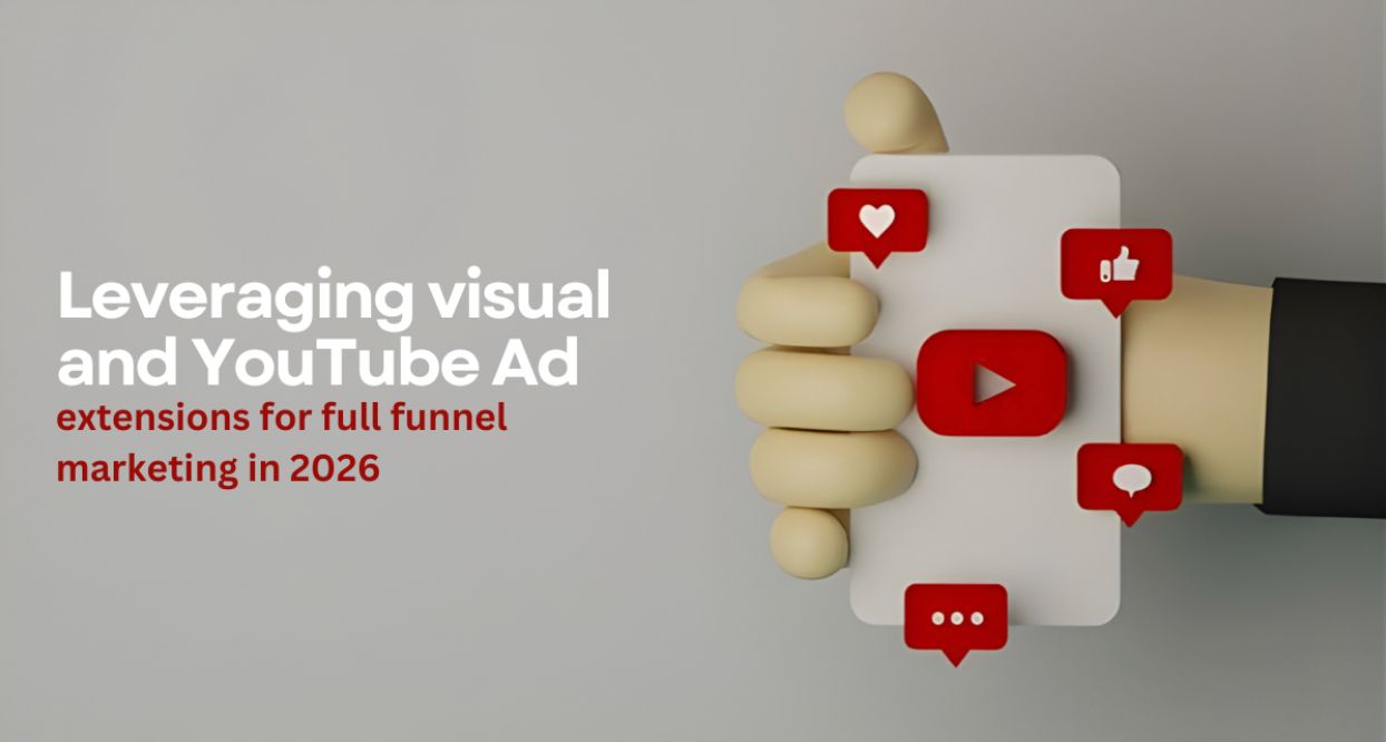 visual-and-youtube-ad-extensions-full-funnel